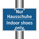 Nur Hausschuhe - Indoor shoes only
