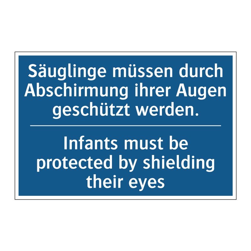 Säuglinge müssen durch Abschirmung /.../ - Infants must be protected by shielding /.../