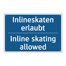 Inlineskaten erlaubt - Inline skating allowed