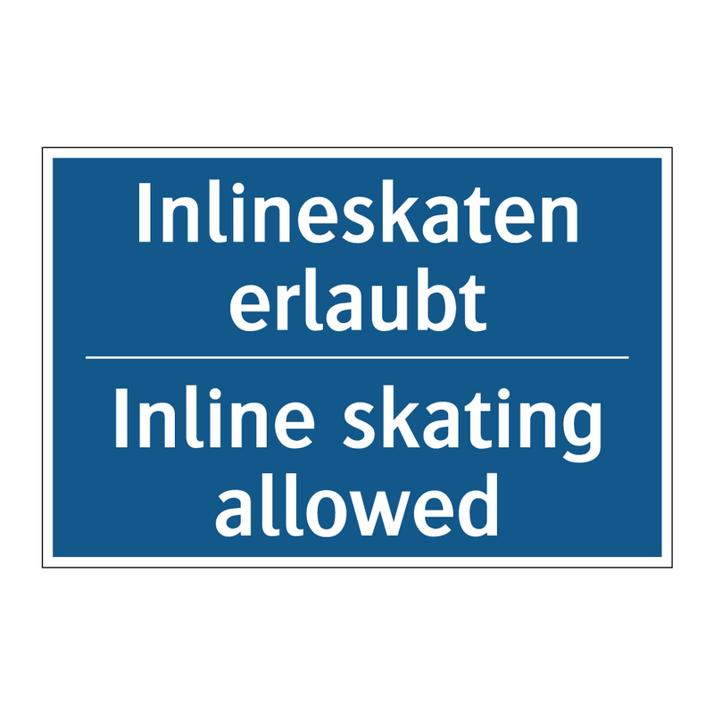 Inlineskaten erlaubt - Inline skating allowed