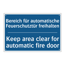 Bereich für automatische Feuerschutztür /.../ - Keep area clear for automatic /.../