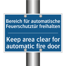 Bereich für automatische Feuerschutztür /.../ - Keep area clear for automatic /.../