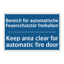 Bereich für automatische Feuerschutztür /.../ - Keep area clear for automatic /.../
