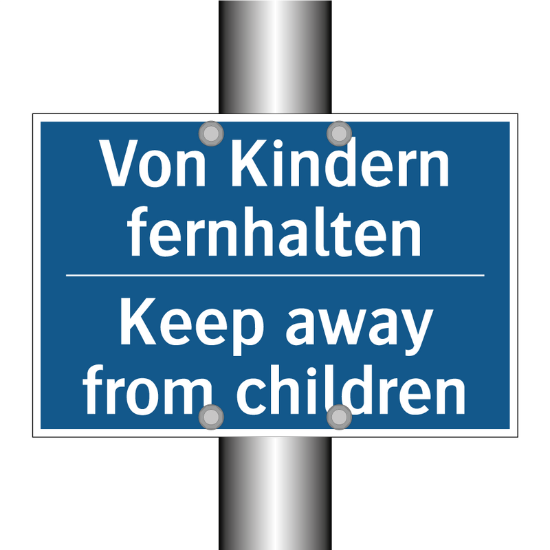Von Kindern fernhalten - Keep away from children