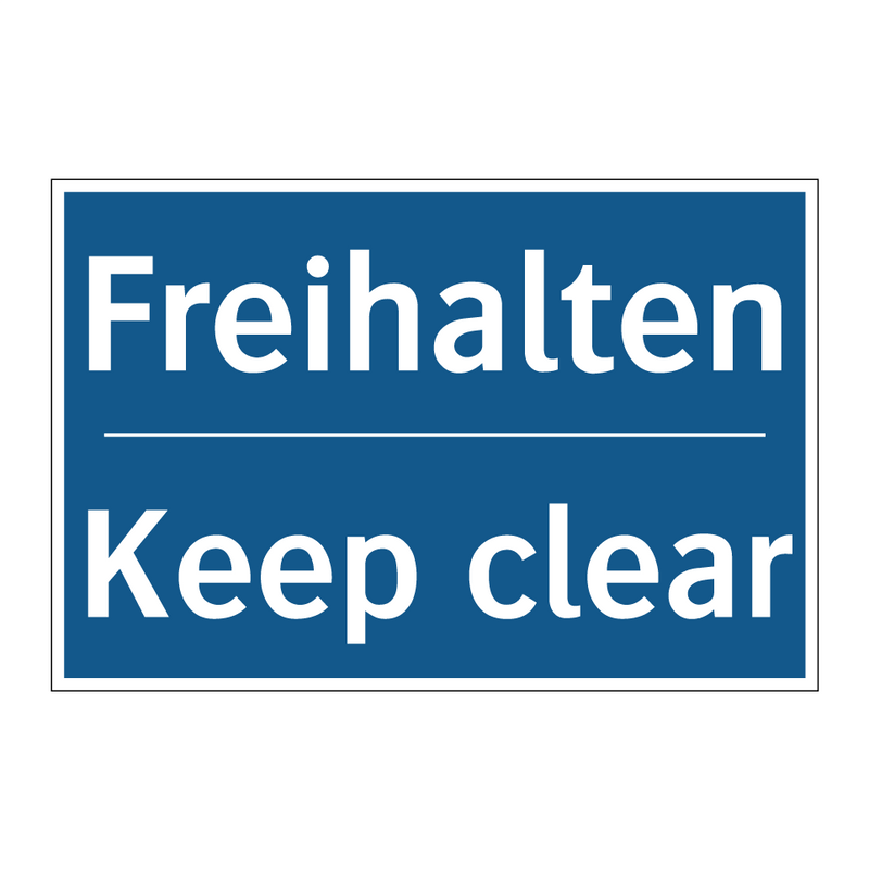 Freihalten - Keep clear