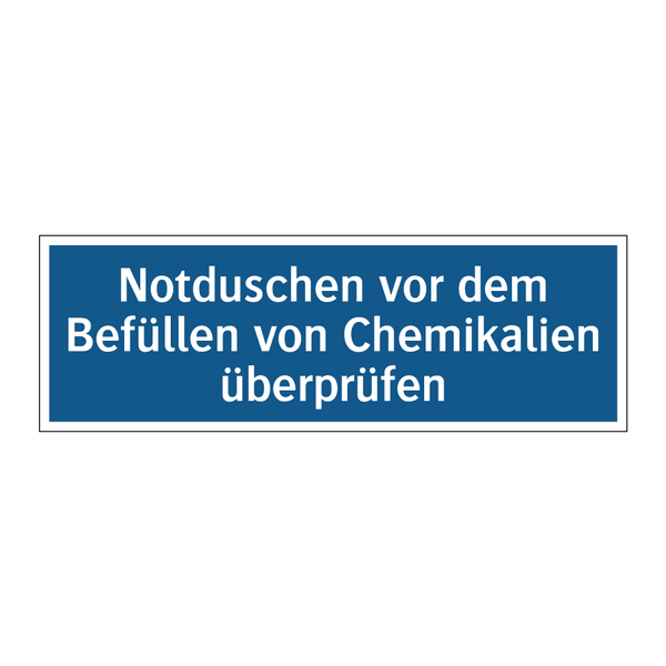 Notduschen vor dem Befüllen von Chemikalien überprüfen