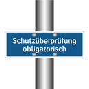 Schutzüberprüfung obligatorisch