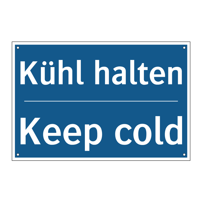 Kühl halten - Keep cold