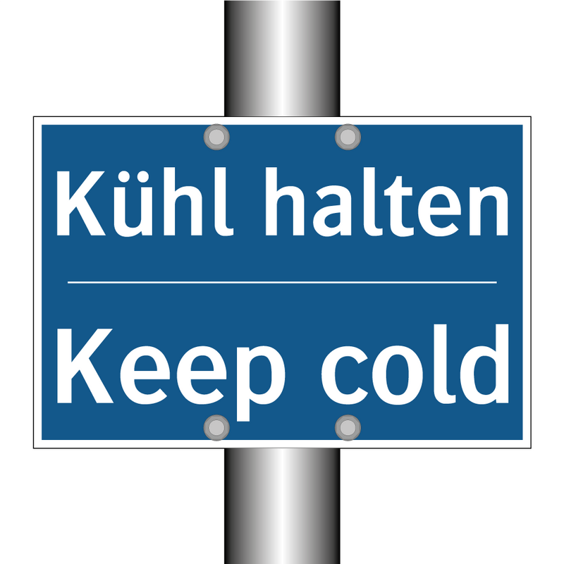 Kühl halten - Keep cold