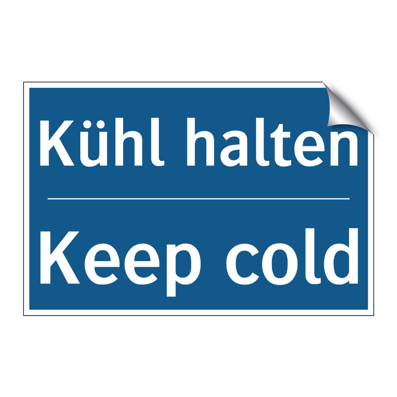 Kühl halten - Keep cold