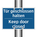 Tür geschlossen halten - Keep door closed