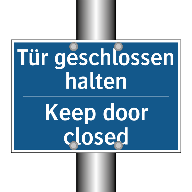 Tür geschlossen halten - Keep door closed