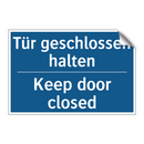 Tür geschlossen halten - Keep door closed