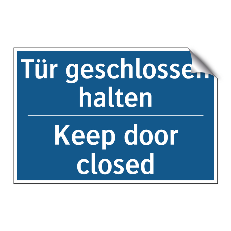 Tür geschlossen halten - Keep door closed