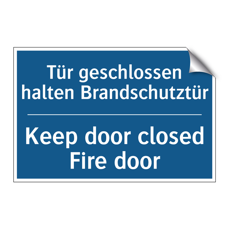 Tür geschlossen halten Brandschutztür/.../ - Keep door closed Fire door