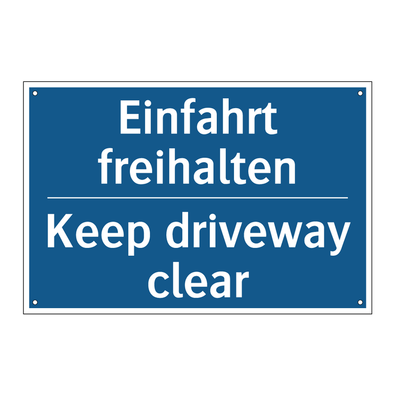 Einfahrt freihalten - Keep driveway clear