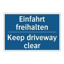 Einfahrt freihalten - Keep driveway clear
