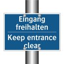 Eingang freihalten - Keep entrance clear