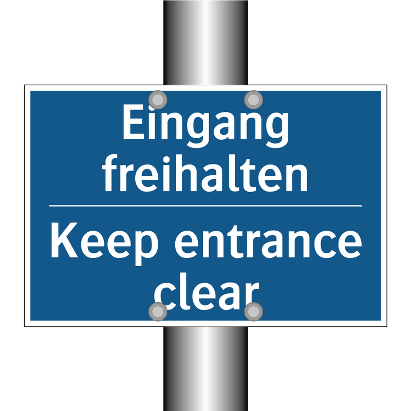 Eingang freihalten - Keep entrance clear