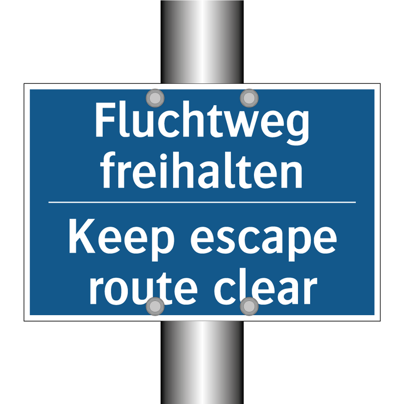 Fluchtweg freihalten - Keep escape route clear