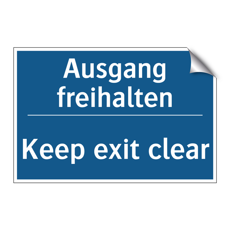 Ausgang freihalten - Keep exit clear