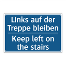 Links auf der Treppe bleiben - Keep left on the stairs