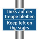 Links auf der Treppe bleiben - Keep left on the stairs
