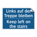 Links auf der Treppe bleiben - Keep left on the stairs