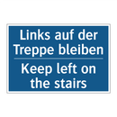 Links auf der Treppe bleiben - Keep left on the stairs