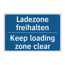 Ladezone freihalten - Keep loading zone clear