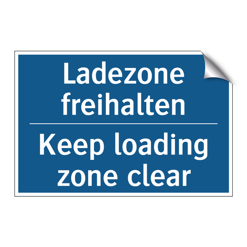 Ladezone freihalten - Keep loading zone clear