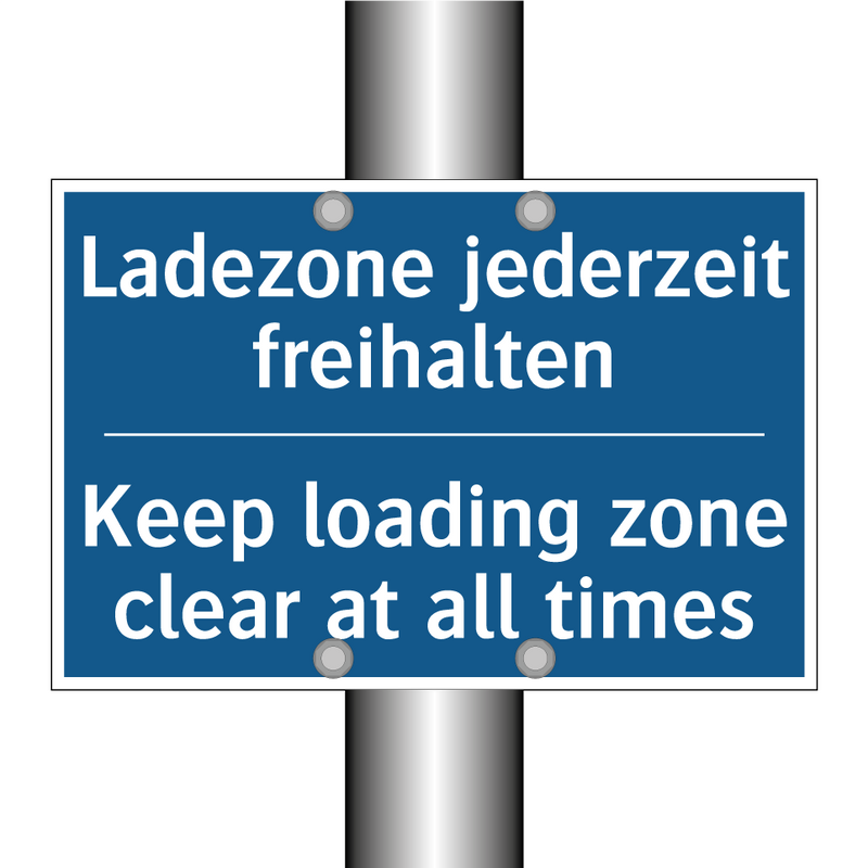 Ladezone jederzeit freihalten - Keep loading zone clear at all /.../