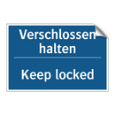 Verschlossen halten - Keep locked