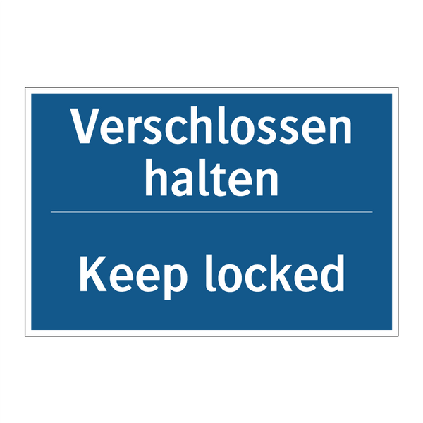 Verschlossen halten - Keep locked