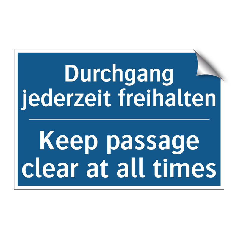 Durchgang jederzeit freihalten - Keep passage clear at all times/.../
