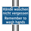 Hände waschen nicht vergessen - Remember to wash hands