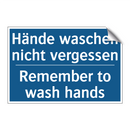 Hände waschen nicht vergessen - Remember to wash hands