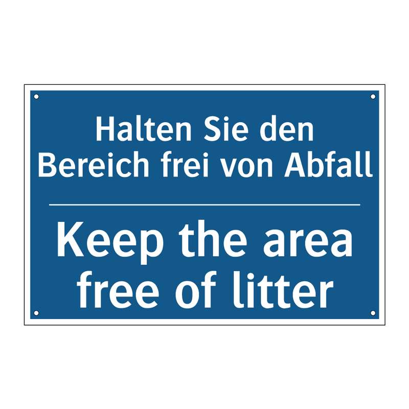 Halten Sie den Bereich frei von /.../ - Keep the area free of litter