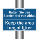Halten Sie den Bereich frei von /.../ - Keep the area free of litter