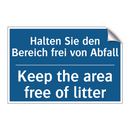 Halten Sie den Bereich frei von /.../ - Keep the area free of litter