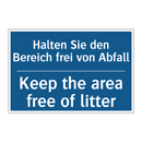 Halten Sie den Bereich frei von /.../ - Keep the area free of litter