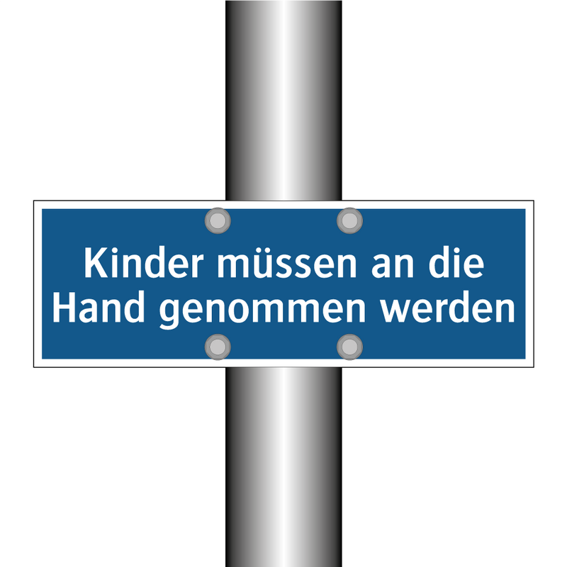 Kinder müssen an die Hand genommen werden
