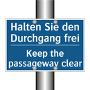 Halten Sie den Durchgang frei - Keep the passageway clear