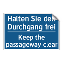 Halten Sie den Durchgang frei - Keep the passageway clear