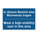 In diesem Bereich eine Warnweste /.../ - Wear a high-visibility vest in /.../