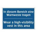 In diesem Bereich eine Warnweste /.../ - Wear a high-visibility vest in /.../