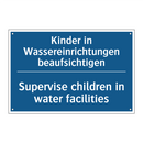 Kinder in Wassereinrichtungen /.../ - Supervise children in water facilities/.../