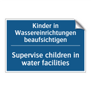 Kinder in Wassereinrichtungen /.../ - Supervise children in water facilities/.../