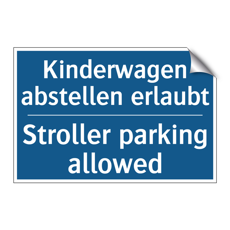 Kinderwagen abstellen erlaubt - Stroller parking allowed
