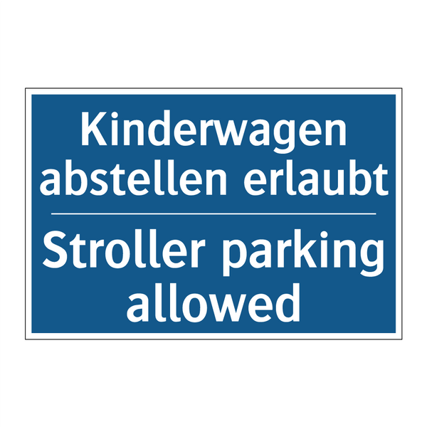 Kinderwagen abstellen erlaubt - Stroller parking allowed